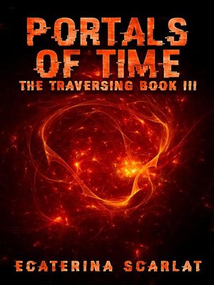 cover image of The Traversing Book III- Portals of Time